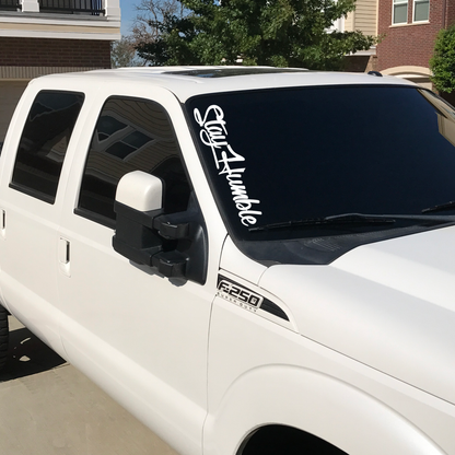 Stay Humble Banner Decal
